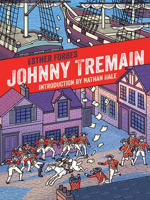 Johnny Tremain By Esther Hoskins Forbes · OverDrive: Ebooks, Audiobooks ...